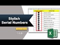 How to insert Stylish Serial Numbers in Excel
