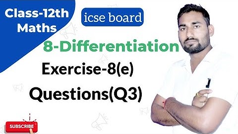 Class 12 Maths | Differentiation | Derivatives of Exponential Functions | Ch-8 | Ex-8(e) Q3