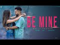 Be mine lyrical bally thakur latest punjabi song new punjabi song 2022