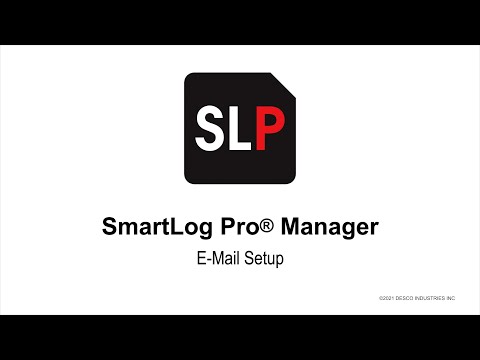 SmartLog Pro® Manager E-Mail Setup