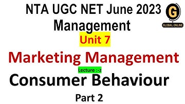 Consumer Behaviour Part 2 | NTA UGC NET June 2023 | Management | Unit 7|