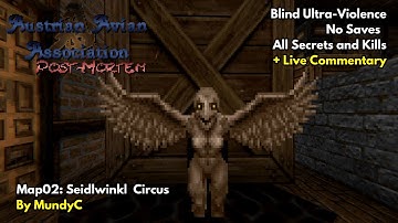 Doom II: Austrian Avian Association Map02: Seidlwinkl Circus (UV Blind, No Saves)