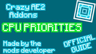 [Tutorial] Crazy AE2 Addons - CPU Priorities
