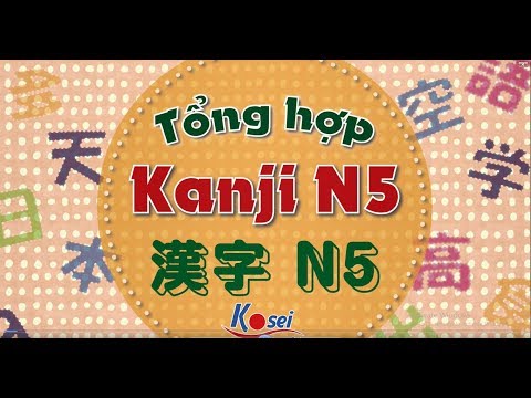 Video Tổng hợp Kanji N5 (Phần 1) - youtube