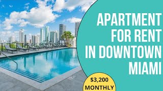 Discover Your Dream Apartment for Rent in Miami Downtown
