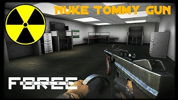 [Nuke] Tommy Gun Bullet Force