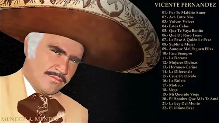 VICENTE FERNANDEZ LO MEJOR DE LO MEJOR SUS GRANDES...