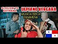 😳 ULPIANO VERGARA - ALGUIEN TE EXTRAÑA (MUSICA TIPICA PANAMEÑA 😱) "REACCIÓN "