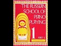 Russian School of Piano Playing (Nikolaev) - Book 1, Part I (COMPLETE)