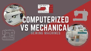 Computerized vs. Mechanical Sewing Machine: Which is Right for You?