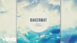 Bakermat - One Day (Vandaag) (Pseudo Video) Resimi