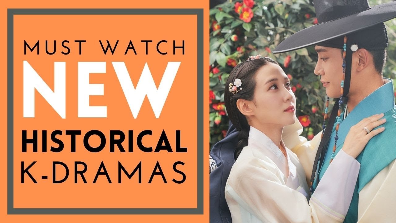 10 Must Watch Historical Korean Dramas That Are NEW 2020 2021 YouTube