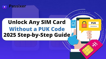 Unlock Any SIM Card Without a PUK Code – 2025 Step-by-Step Guide