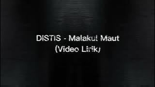 DISTIS - Malakul Maut (Video Lirik)