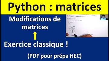 Comment extraire ou modifier des lignes, des colonnes et une sous-matrice dans Python en prépa HEC.