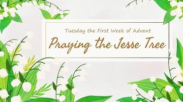 2021 TLC&S Tweens & Teens - Tuesday the First Week of Advent