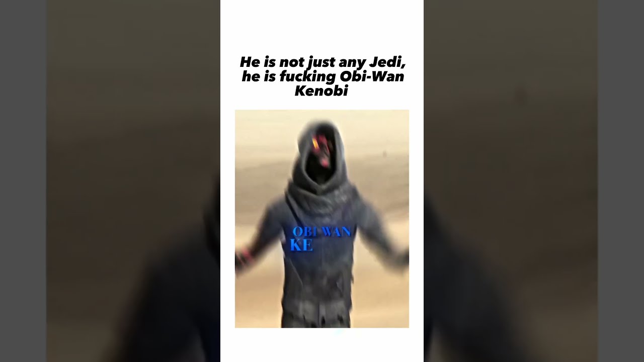 He S Not Just ANY Jedi Obiwankenobi Starwars Darthvader