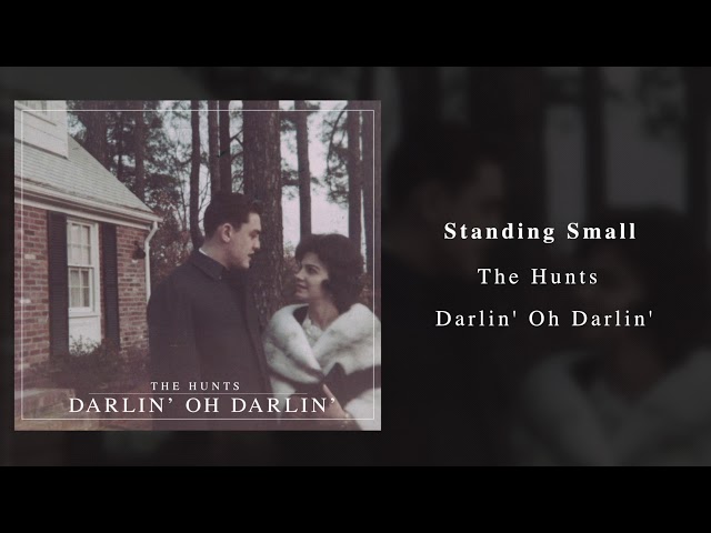 The Hunts - Standing Small (Official Audio) class=