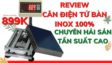 Review Chi Tiết: Cân Bàn Điện Tử Inox 304 300 Kg – Khung 40×50 Cm – Chuyên Cân Thủy Hải Sản