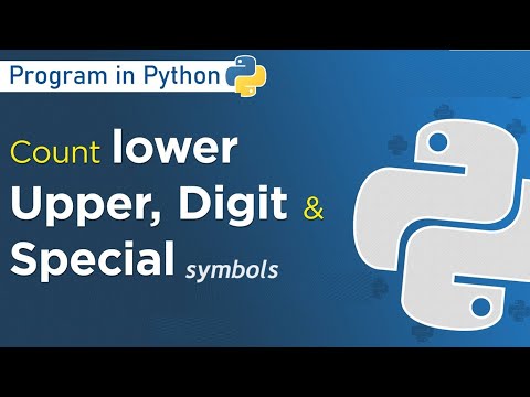 5.Python Programming Complete Beginners 5.2  Program to Count all letters, digits & special symbols