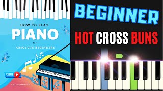 Hot Cross Buns I Beginner Piano Tutorial Easy Sheet Music I How to Play for Absolute Beginners SLOW