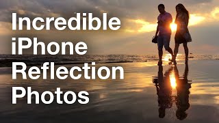 Secrets For Taking Incredible iPhone Reflection Photos