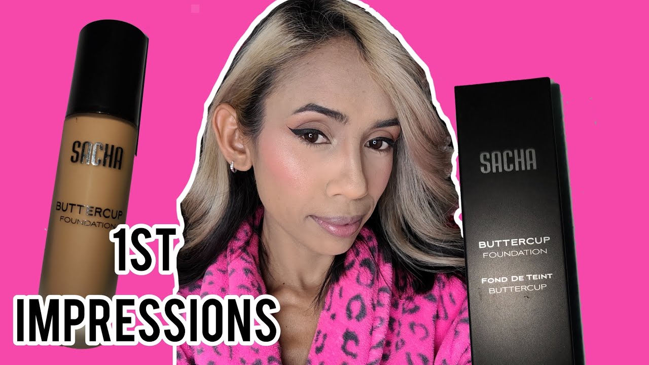 Sacha Buttercup Foundation first impressions