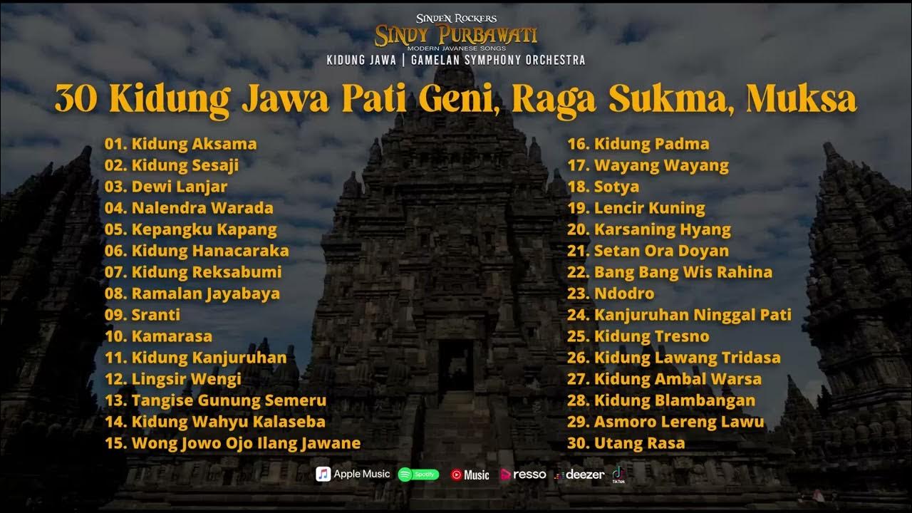 30 KIDUNG JAWA PATI GENI, RAGA SUKMA, MUKSA 30 KIDUNG JAWA PATI GENI, RAGA SUKMA, MUKSA