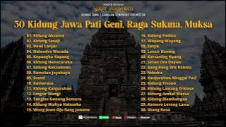 30 KIDUNG JAWA PATI GENI, RAGA SUKMA, MUKSA