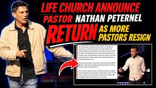 LIFE CHURCH EXODUS CONTINUES as Pastor Nathan  PETERNEL Prepares RETURN