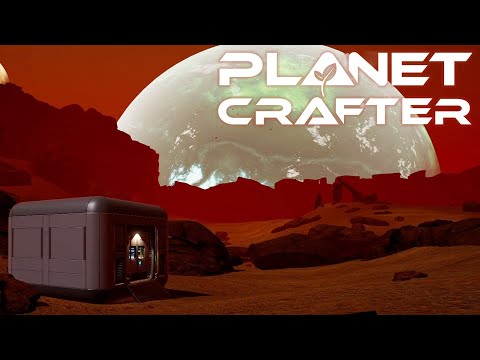 Видео: ВЫЖИВАЮ НА НЕИЗВЕСТНОЙ ПЛАНЕТЕ! ⇨ The Planet Crafter #1