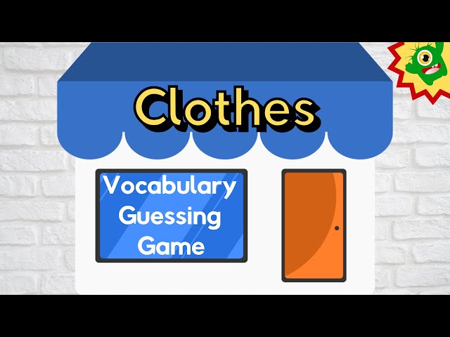 Clothes Vocabulary Guessing Game | Activities for ESL Students and ESL Teachers class=