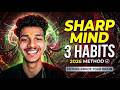 Stop Being Average! 3 Habits To Sharp Your Mind Instantly in 2026