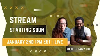 Lets Chat All Things Vegan! Q&A @MakeItDairyFree