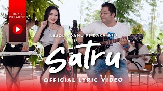Download lagu Dara Ayu Ft. Bajol Ndanu - Satru Mp3 Video Mp4