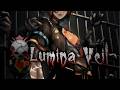 REALLY FINISHING LUMINA VEIL!!!!!