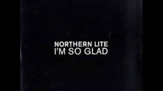 northern lite - i&#39;m so glad (kenny leaven + phlokker rmx)