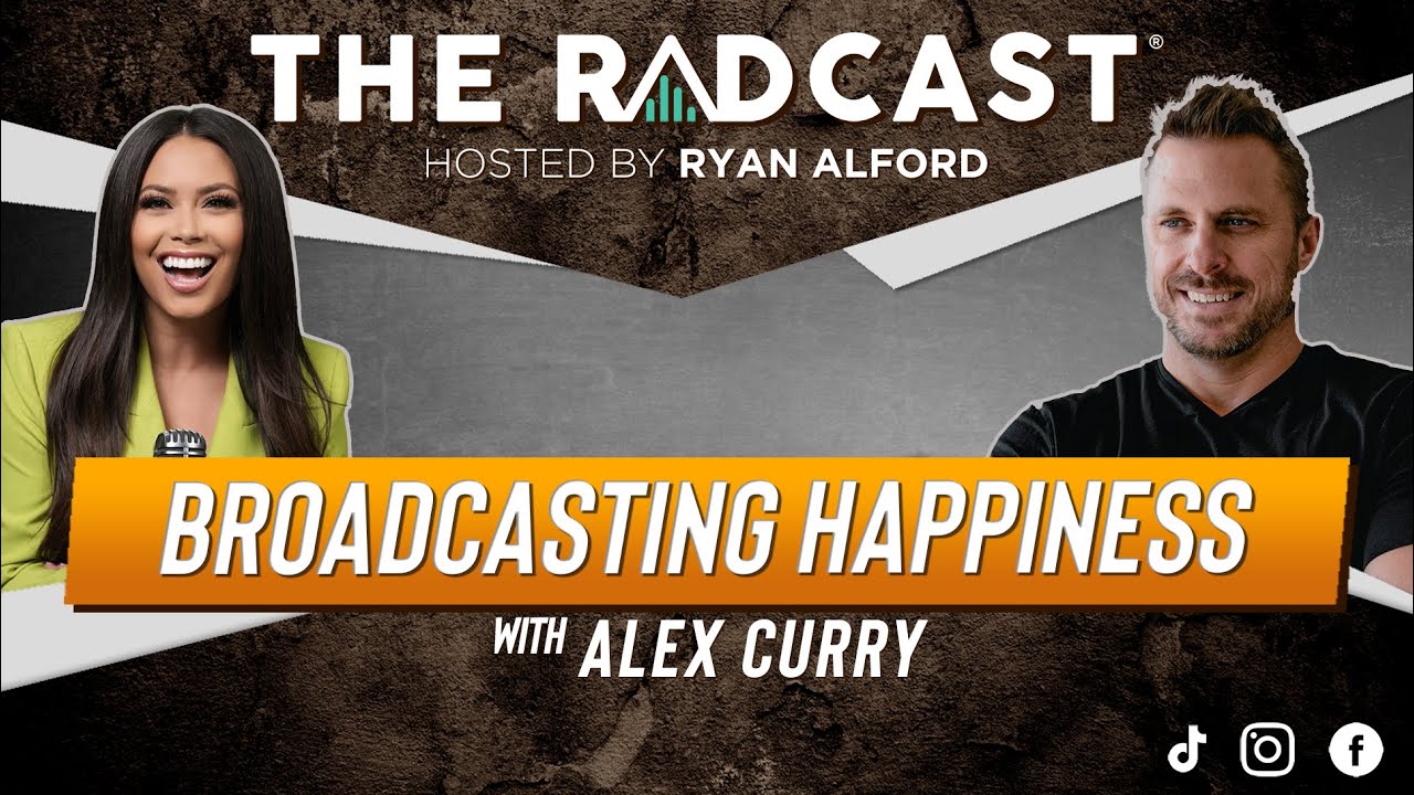Broadcasting Happiness with Alex Curry