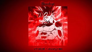 Vtornik-Money Rain Sped Up