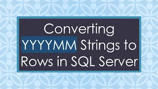 Converting Yyyymm Strings To Rows In Sql Server