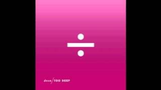 dvsn - Too Deep (Official Audio)