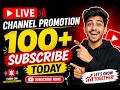 🔴LIVE Channel Promotion 🚀 Get 100+ Subscribers Today | Grow Fast 🔥