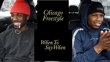 Drake - Chicago Freestyle & When To Say When FIRST REACTION/REVIEW