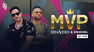 Mvp - Benavides Y Enghel Video Oficial