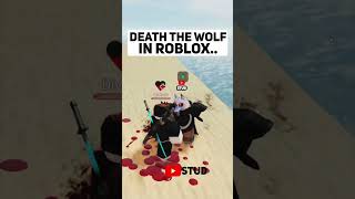 DEATH the WOLF in Roblox Combat Warriors #shorts