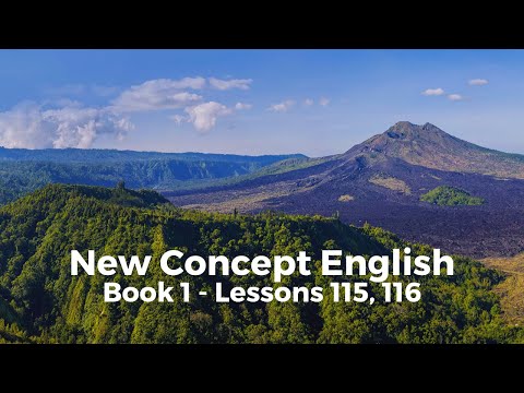 New Concept English - Book 1 - Lessons 115, 116