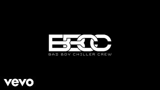 Bad Boy Chiller Crew - Dont You Worry About Me (Lyric Video)