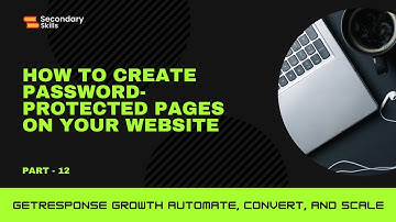 How to Create Password-Protected Pages on Your Website | Lesson 12
