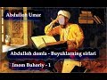 Abdulloh domla - Imom Buhoriy [Buyuklarning sirlari] 2018