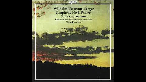 Wilhem Peterson-Berger : I somras (Last Summer), S...